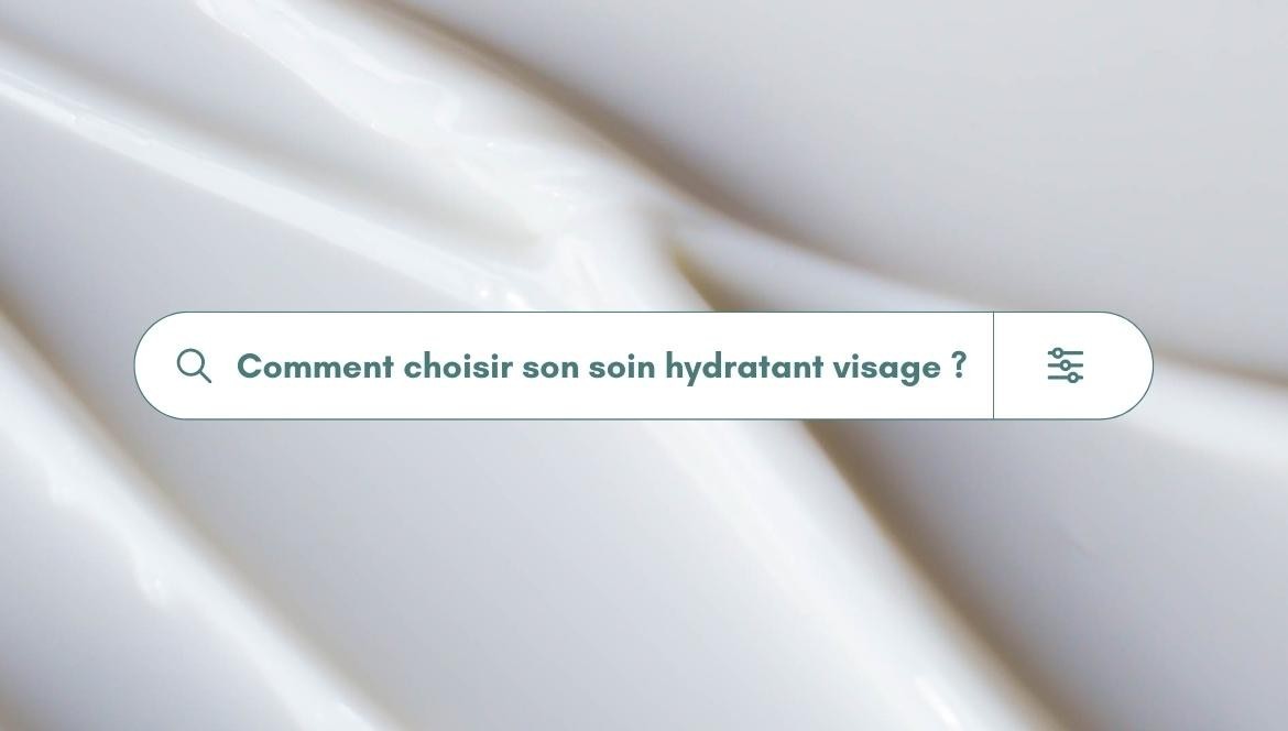 Comment choisir son soin hydratant visage ?